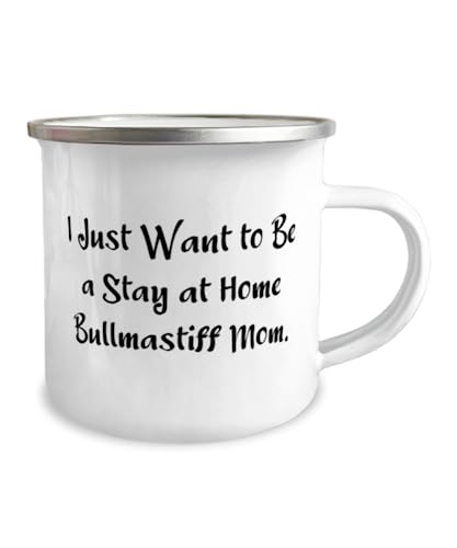 GENERIC Bullmastiff Dog Gifts For Dog Mom, I Just Want To Be A Stay At Home, Useful Bullmastiff Dog 12oz Camper Mug, From Friends, Bullmastiff Dog Toys, Bullmastiff Dog Beds, Bullmastiff Dog Food, Bullmastiff