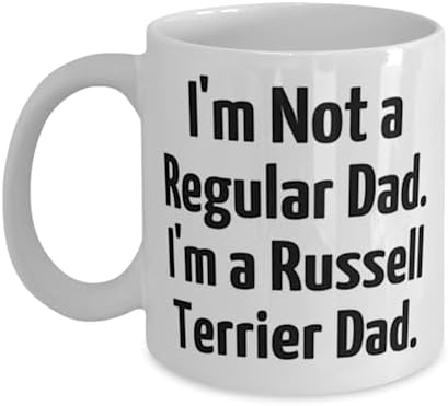 GENERIC Best Russell Terrier Dog 11oz 15oz Mug, I'm Not A Regular Dad. I'm A Russell Terrier, Sarcastic Cup For Friends From Friends, Dog Toys, Dog Beds, Dog Food, Dog Bowls, Dog Collars, Dog Leashes