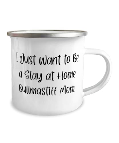 GENERIC I Just Want To Be A Stay At. Bullmastiff Dog 12oz Camper Mug, Motivational Bullmastiff Dog Gifts, For Pet Lovers From Friends, New Dog, Puppy, Dog Toys, Dog Treats, Dog Food