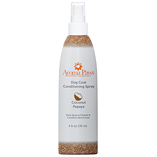  Aroma Paws Dog Coat Conditioning Spray - Pet-Friendly Detangler Spray With Natural Essential Oils For Dogs - Daily Dog Spray To Eliminate Odors And Knots - Coconut Papaya 4.5 Oz