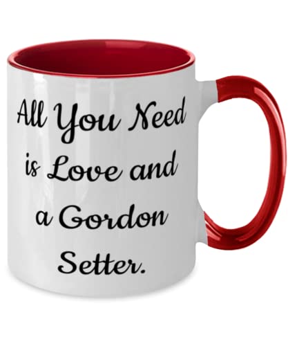 GENERIC New Gordon Setter Dog Gifts, All You Need Is Love And A Gordon Setter, Epic Holiday Two Tone 11oz Mug From Pet Lovers, , Dog Toys, Dog Beds, Dog Food, Dog Collars, Dog Leashes, Dog Shampoo, Dog