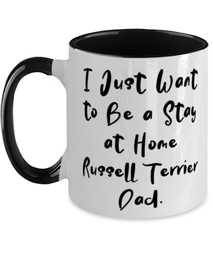 GENERIC Beautiful Russell Terrier Dog Gifts, I Just Want To Be A Stay At Home, Sarcastic Two Tone 11oz Mug For Friends From Friends, Dog Toys, Dog Collars, Dog Beds, Dog Food, Dog Treats